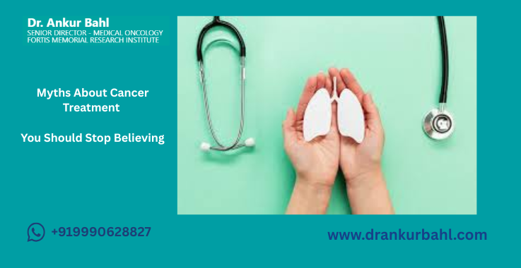 Myths About Cancer Treatment You Should Stop Believing